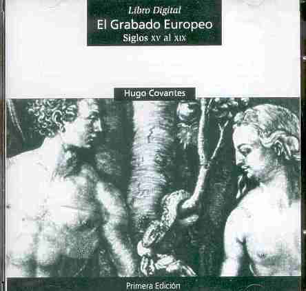 Libro Digital "El Grabado Europeo Siglos XV al XIX"
